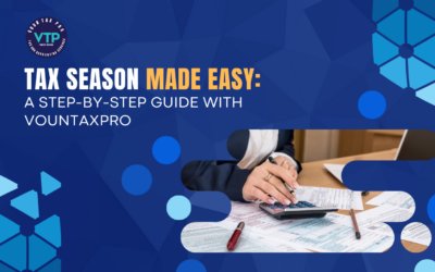 Tax Season Made Easy: A Step-by-Step Guide with VounTaxPro