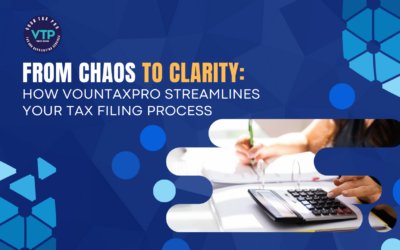 From Chaos to Clarity: How VounTaxPro Streamlines Your Tax Filing Process